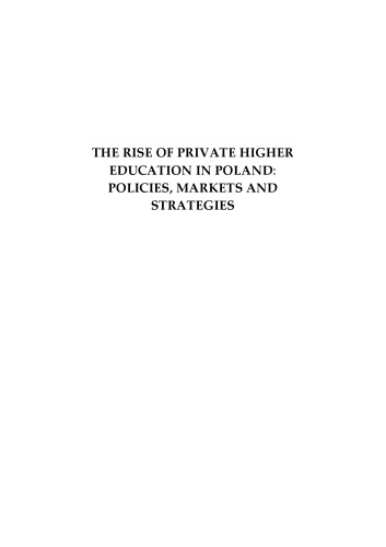 ﻿ظهور آموزش عالی خصوصی در لهستان: سیاست ها، بازارها و استراتژی ها