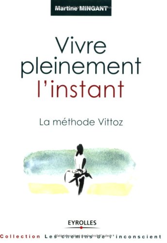 ﻿به طور کامل در لحظه زندگی کنید: روش ویتوز