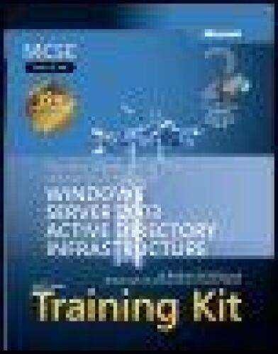 MCSE Self-paced Training Kit (Exam 70-294) برنامه ریزی، پیاده سازی و نگهداری یک سیستم عامل Microsoft® Windows Server ™ 2003 Active Directory® Infrastructure