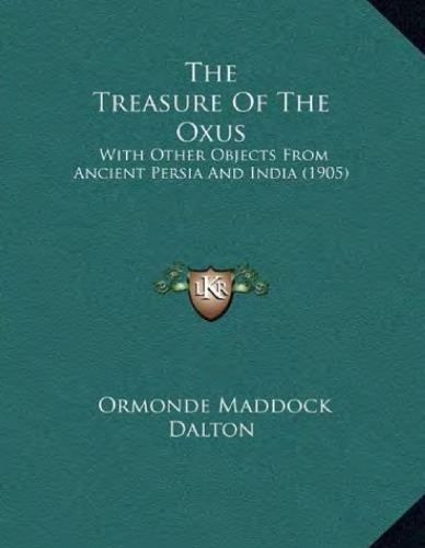 ﻿گنج گاو: با اشیاء دیگر از ایران باستان و هند