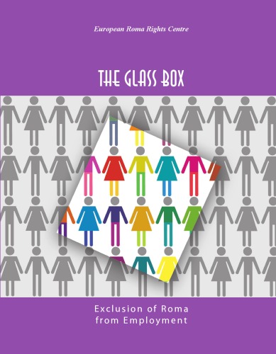 ﻿جعبه شیشه ای: محرومیت روماها از اشتغال.