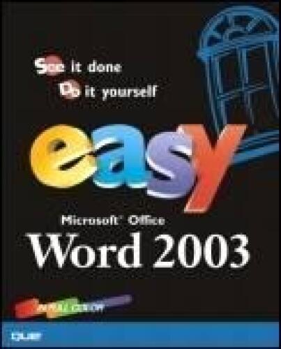 ﻿Easy Microsoft Office Word 2003