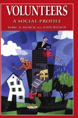 ﻿داوطلبان: نمایه اجتماعی (مطالعات بشردوستانه و غیرانتفاعی)
