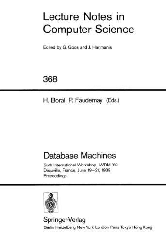 ﻿ماشین های پایگاه داده: ششمین کارگاه بین المللی، IWDM '89 دوویل، فرانسه، 19-21 ژوئن، 1989 مجموعه مقالات