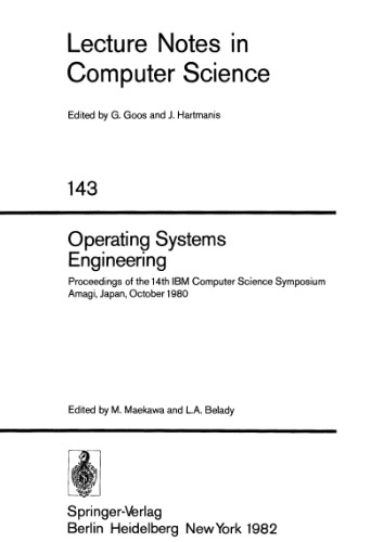 ﻿مهندسی سیستم عامل: مجموعه مقالات چهاردهمین سمپوزیوم علوم کامپیوتر IBM آمگی، ژاپن، اکتبر 1980