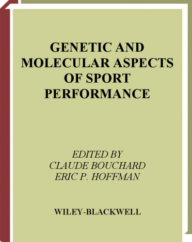 ﻿جنبه های ژنتیکی و مولکولی عملکرد ورزشی