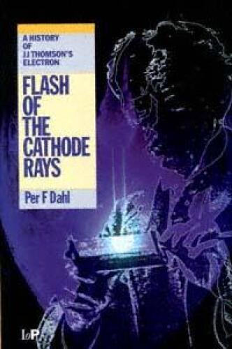 ﻿فلاش پرتوهای کاتدی: تاریخچه جی. الکترون تامسون