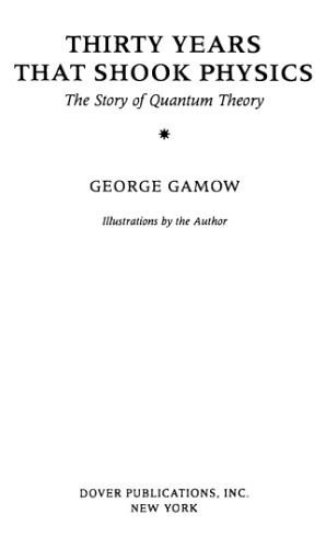 ﻿سی سالی که فیزیک را تکان داد: داستان نظریه کوانتومی