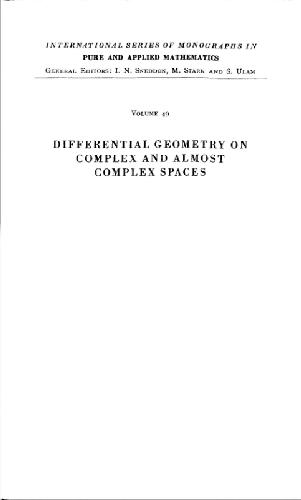 ﻿هندسه دیفرانسیل در فضاهای پیچیده و تقریباً پیچیده