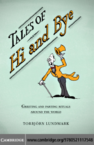﻿Tales of Hi and Bye: مراسم احوالپرسی و فراق در سراسر جهان