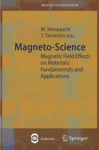 ﻿Magneto-Science: اثرات میدان مغناطیسی بر روی مواد