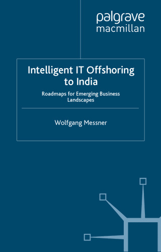 ﻿IT-Offshoring هوشمند به هند: نقشه راه برای چشم اندازهای نوظهور کسب و کار