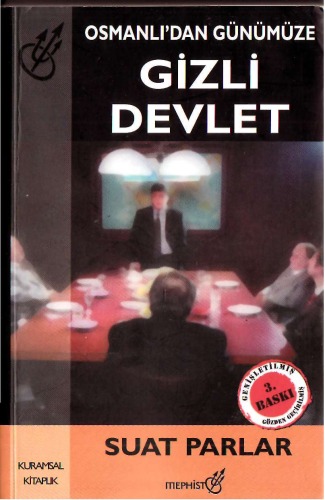 ﻿دولت پنهان از امپراتوری عثمانی تا به امروز