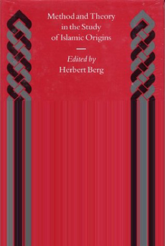 ﻿روش و نظریه در بررسی خاستگاه اسلامی