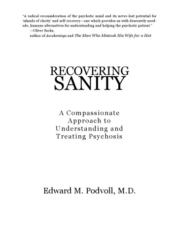 ﻿بازیابی سلامت عقل: رویکردی دلسوزانه برای درک و درمان روان پریشی