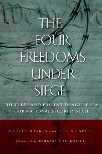 ﻿چهار آزادی در محاصره: خطری واضح و آشکار از کشور امنیت ملی ما