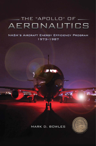 ﻿«آپولو» هوانوردی: برنامه بهره وری انرژی هواپیما ناسا، 1973-1987