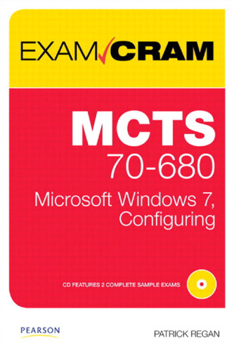 ﻿MCTS 70-680 Exam Cram: Microsoft Windows 7، Configuring