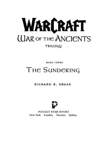 ﻿The Sundering (Warcraft: War of the Ancients Trilogy, Book 3)
