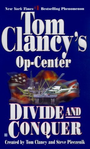 ﻿Tom Clancy's Op-Center 07 Divide and Conquer