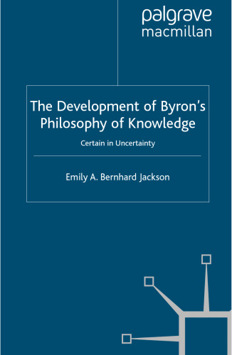 ﻿توسعه فلسفه دانش بایرون: قطعی در عدم قطعیت