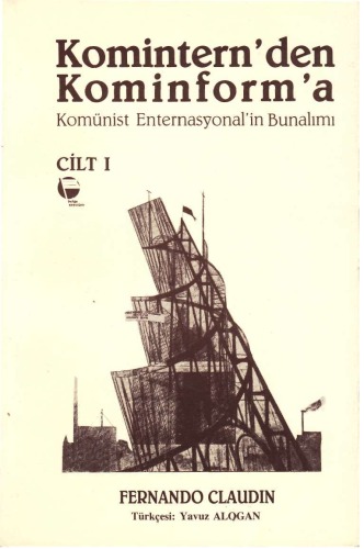 ﻿از کمینترن تا کمینفورم اول: بحران انترناسیونال کمونیستی