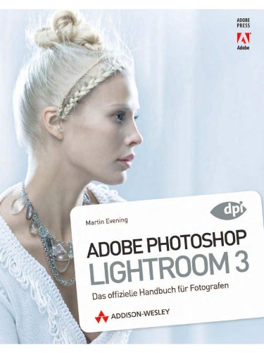 ﻿Adobe Photoshop Lightroom 3. کتاب راهنمای رسمی برای عکاسان