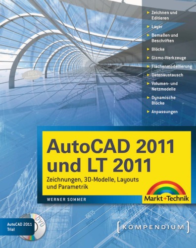 ﻿AutoCAD 2011 و LT ​​2011: نقشه ها، مدل های سه بعدی، طرح بندی ها و پارامترها