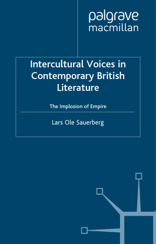 ﻿صداهای بین فرهنگی در ادبیات معاصر بریتانیا: انفجار امپراتوری