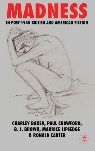 ﻿جنون در داستان های بریتانیایی و آمریکایی پس از 1945