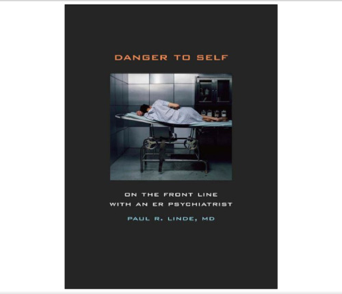 ﻿خطر برای خود: در خط مقدم با یک روانپزشک ER