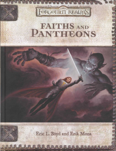 ﻿Faiths and Pantheons (Dungeons & Dragons d20 3.0 Fantasy Roleplaying, Forgotten Realms Setting)