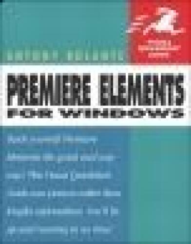 ﻿Premiere Elements for Windows: Visual Quick Start Guide