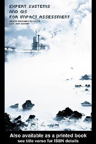 ﻿سیستم های خبره و سیستم های اطلاعات جغرافیایی برای ارزیابی تاثیر