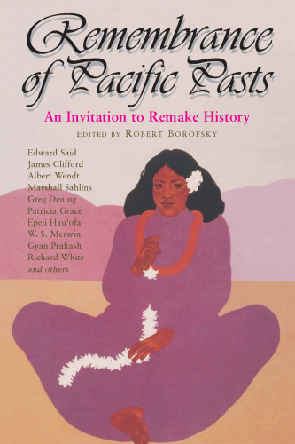 ﻿یادآوری گذشته های اقیانوس آرام: دعوتی برای بازسازی تاریخ