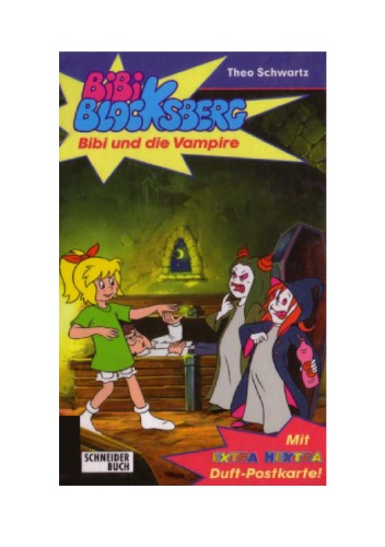 ﻿Bibi Blocksberg, Vol.13, Bibi and the Vampires.