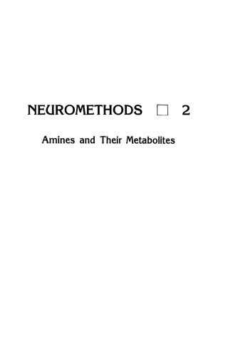 ﻿آمین ها و متابولیت های آنها (NEUROMETHODS) (Neuromethods 2 Series I Neurochemistry)