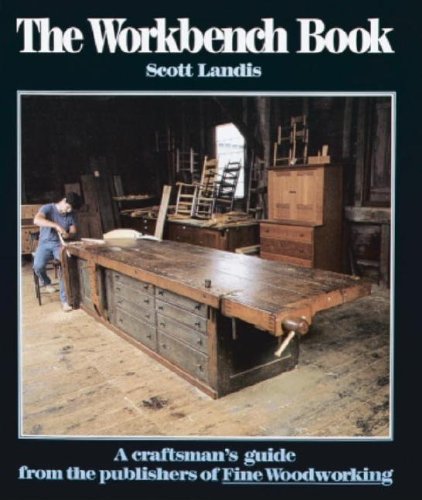 ﻿The Workbench Book: راهنمای یک صنعتگر برای میزهای کاری برای هر نوع نجاری (راهنمای صنایع دستی)