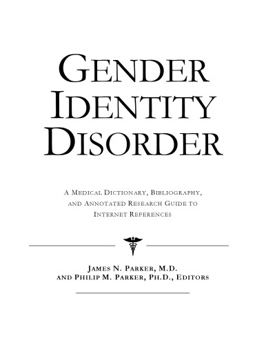 ﻿اختلال هویت جنسیتی: فرهنگ لغت ، کتابشناسی و راهنمای تحقیق حاشیه نویسی در مراجع اینترنتی
