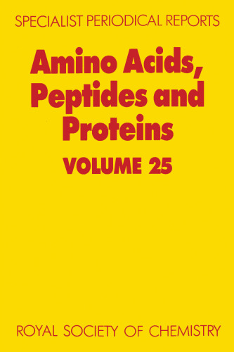 ﻿اسیدهای آمینه، پپتیدها و پروتئین ها (SPR Amino Acids, Peptides, and Proteins (RSC)) vol.25