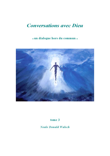 ﻿گفتگو با خدا: یک گفتگوی غیرمعمول، جلد 3