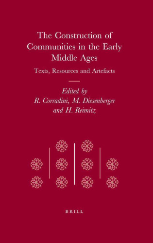 ﻿ساخت جوامع در اوایل قرون وسطی: متون، منابع و مصنوعات (دگرگونی جهان روم)