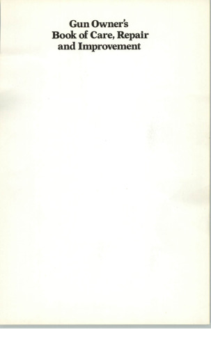 ﻿کتاب مراقبت، تعمیر و بهبود صاحب تفنگ