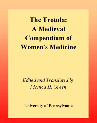 ﻿تروتولا: ترجمه انگلیسی خلاصه قرون وسطی پزشکی زنان
