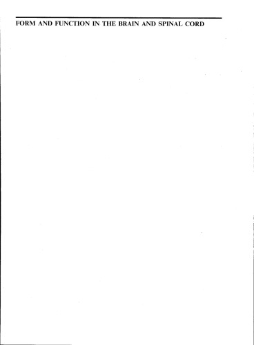﻿فرم و عملکرد در مغز و نخاع: دیدگاه یک متخصص مغز و اعصاب