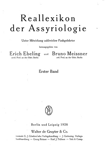 ﻿Reallexikon der Assyriologie and Near Archaeology: Volume 1. A - Bepaste