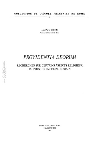 ﻿Providentia deorum. تحقیق در مورد برخی از جنبه های مذهبی قدرت امپراتوری روم