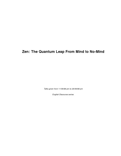 ﻿Zen: The Quantum Leap from Mind to No-Mind (سری گفتمان ذن)