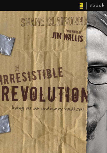 ﻿انقلاب مقاومت ناپذیر: زندگی به عنوان یک رادیکال معمولی