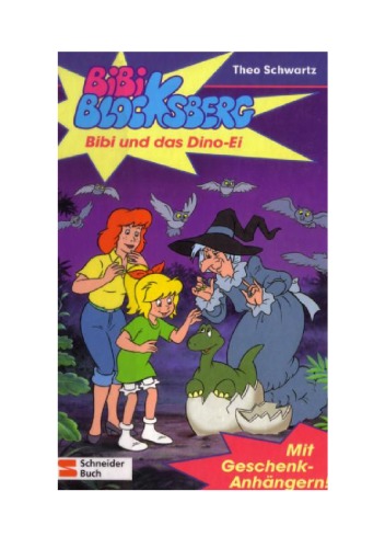 ﻿Bibi Blocksberg, Vol.4, Bibi and the Dino Egg.